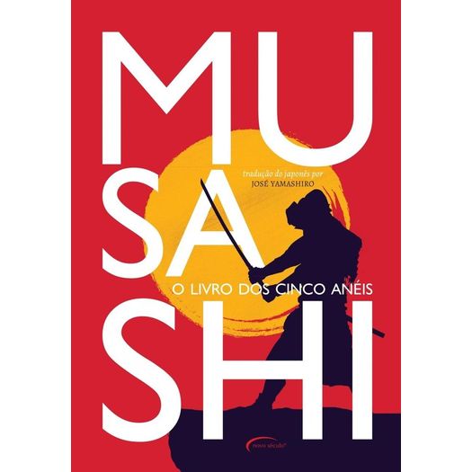 Musashi - o Livro dos Cinco Aneis - Novo Seculo