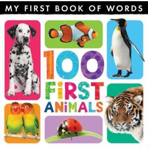 My First Book Of Words - 100 First Animals