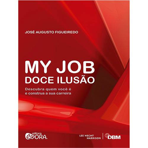 My Job - Doce Ilusão 1ª Ed