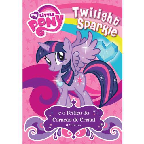 My Little Pony Twilight Sparkle e o Feitico do Cor