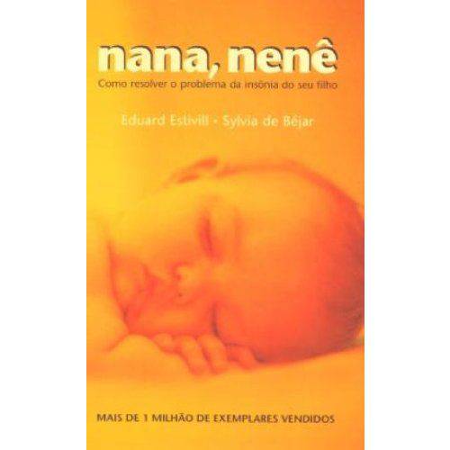 Nana Nene - Como Resolver o Problema da Insonia do Seu Filho