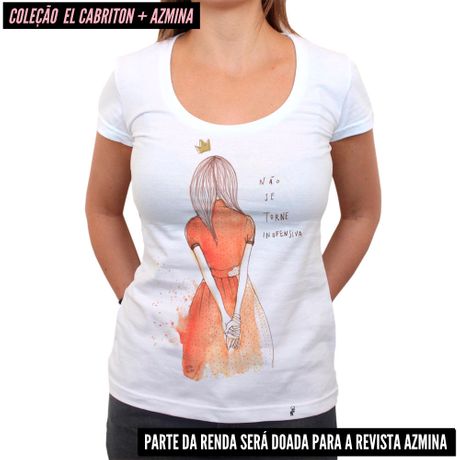 Não se Torne Inofensiva - Camiseta Clássica Feminina