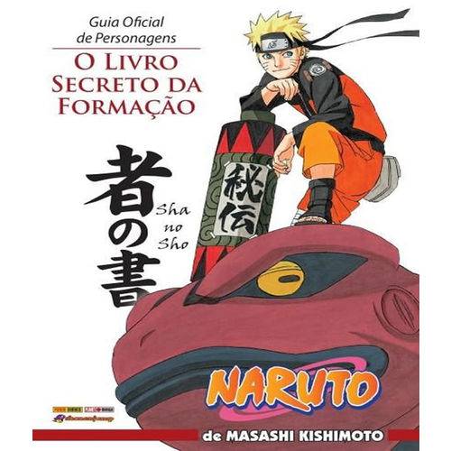 Naruto Guia Oficial de Personagens - o Livro Secreto da Formacao