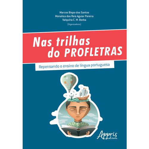 Nas Trilhas do Profletras: Repensando o Ensino de Língua Portuguesa