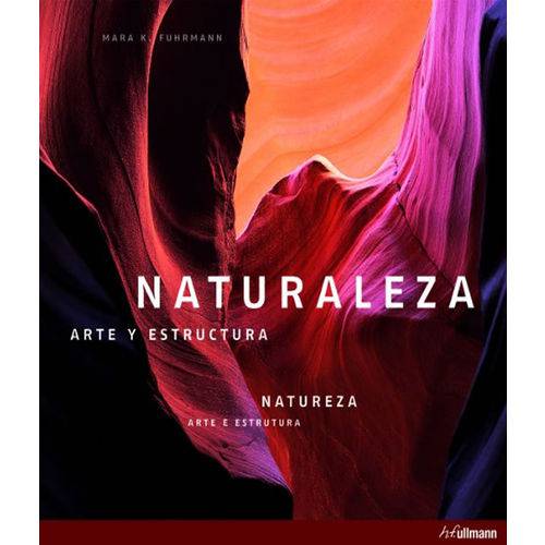 Naturaleza - Arte Y Estructura