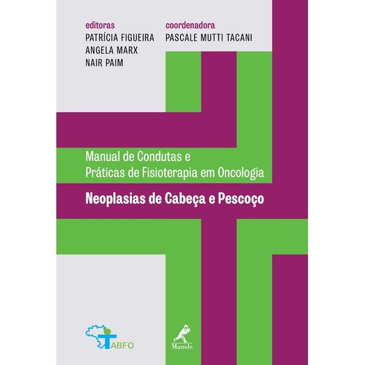 Neoplasias de Cabeca e Pescoco - Manole