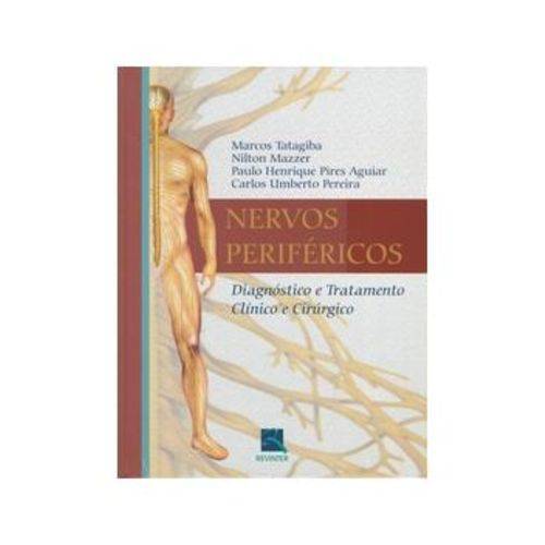 Nervos Periféricos - Diagnóstico e Tratamento Clínico e Cirúrgico