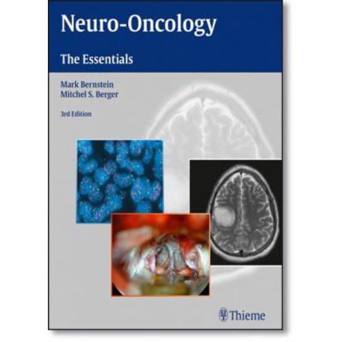 Neuro-oncology: The Essentials