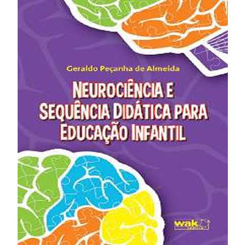 Neurociencia e Sequencia Didatica para Educacao Infantil