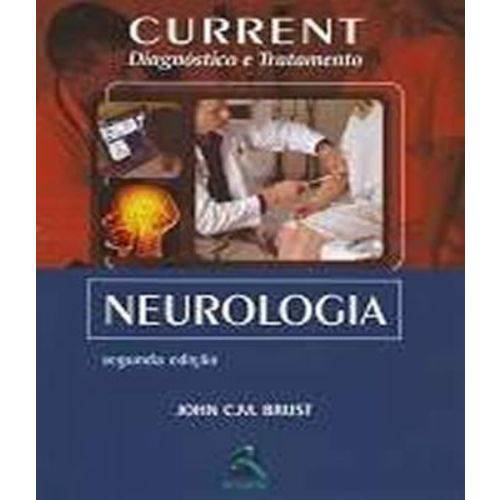 Neurologia - Current - Diagnostico e Tratamento - 02 Ed