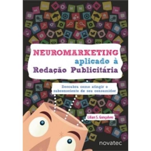 Neuromarketing Aplicado a Redacao Publicitaria - Novatec