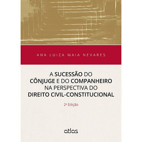 Nevares-Sucessao Conjuge Companheiro Perspectiva Direito 2/15 - 2ª Ed.