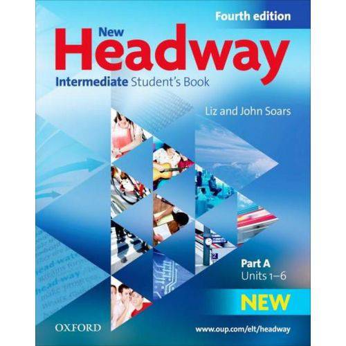 New Headway Intermediate a - Student's Book - Fourth Edition - Oxford University Press - Elt