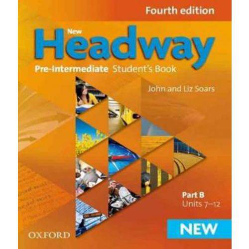 New Headway - Pre-intermediate B - Student Book - 04 Ed