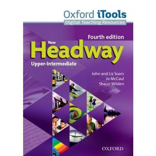 New Headway - Upper-Intermediate - Oxford Itools - Fourth Edition