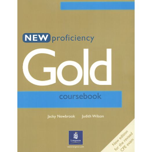 New Proficiency Gold Coursebook - Longman