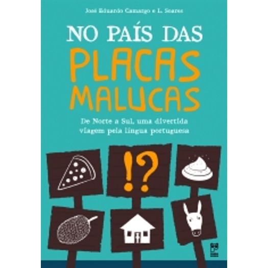 No Pais das Placas Malucas - Panda Books