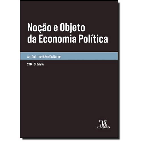 Noção e Objecto da Economia Política