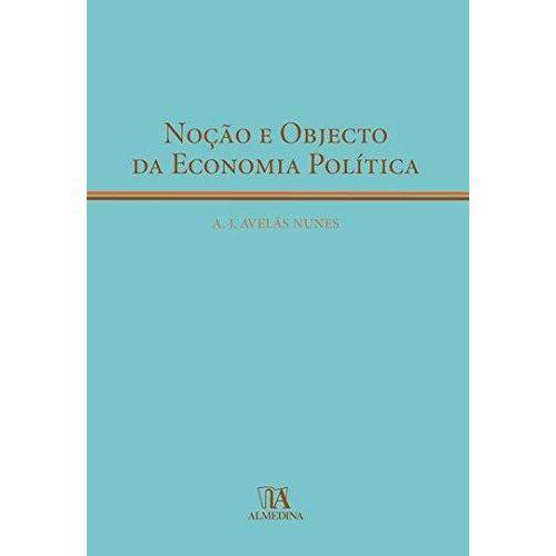 Noçao e Objecto da Economia Politica
