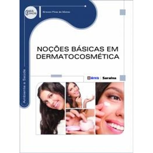 Nocoes Basicas em Dermatocosmetica - Erica