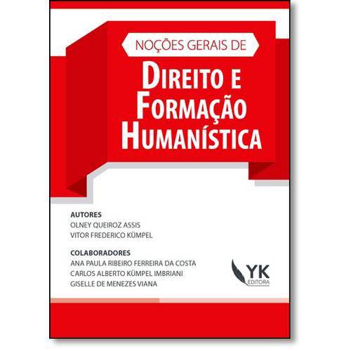 Noções Gerais de Direito e Formação Humanística: Formação Humanística
