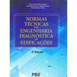 Normas Tecnicas para Engenharia Diagnostica em Edificacoes - 2ª Edicao