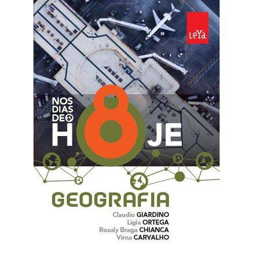 Nos Dias de Hoje - Geografia - 8º Ano - 2ª Ed. 2015