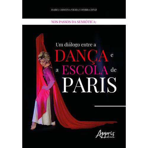Nos Passos da Semiótica: um Diálogo Entre a Dança e a Escola de Paris