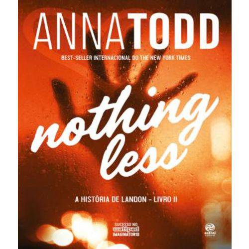 Nothing Less - a Historia de Landon - Livro Ii