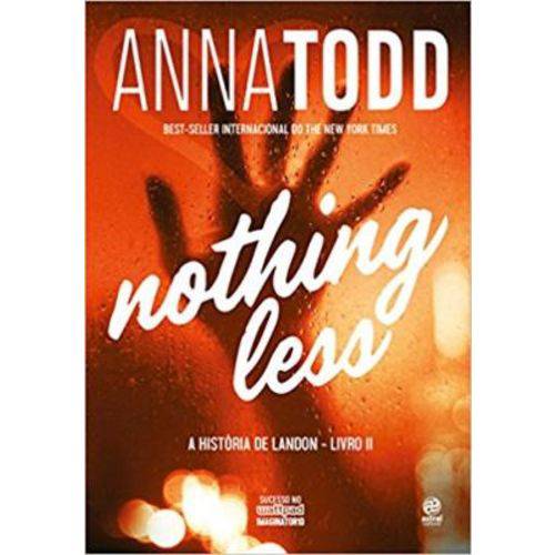 Nothing Less. Vol.02. a História de Landon