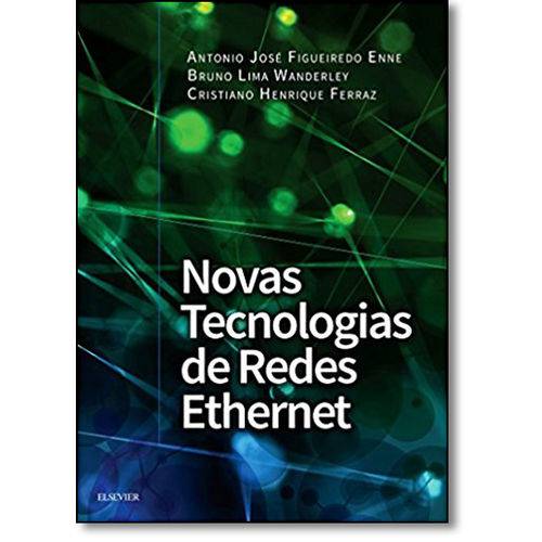 Novas Tecnologias de Redes Ethernet