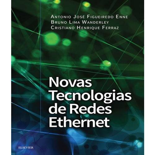 Novas Tecnologias de Redes Ethernet