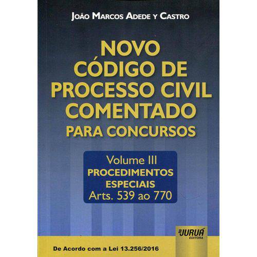 Novo Código de Processo Civil Comentado para Concursos - Volume Iii