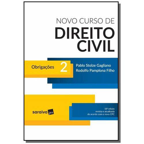 Novo Curso de Direito Civil: Obrigacoes - Vol. 201