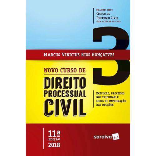 Novo Curso de Direito Processual Civil - Vol. 3 - 11ª Ed. 2018