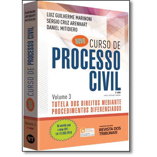 Novo Curso de Processo Civil: Tutela dos Direitos Mediante Procedimentos Diferenciados - Vol.3