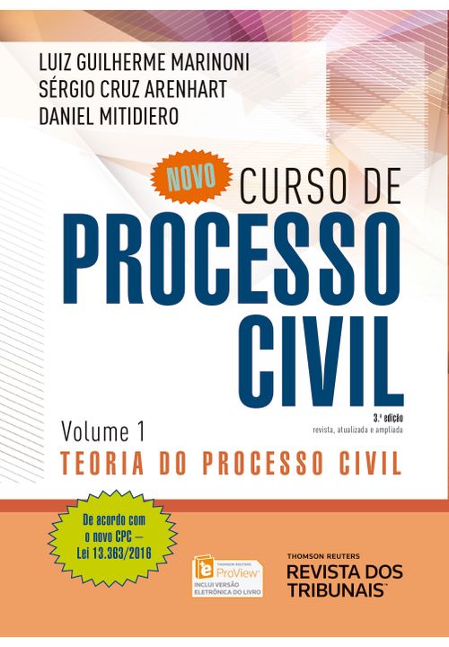 Novo Curso de Processo Civil V. 1 - Teoria Geral do Processo Civil - 3ª Edição