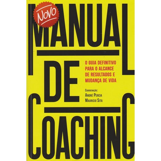 Novo Manual de Coaching - Ser Mais