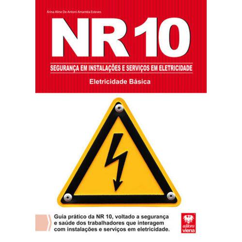 Nr 10 - Segurança em Instalaçoes e Serviços em Eletricidade