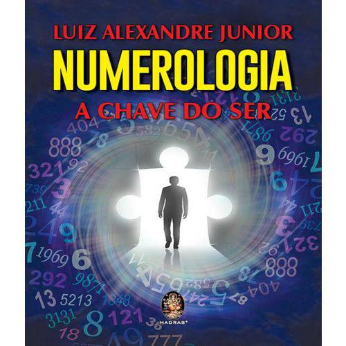 Numerologia - a Chave do Ser