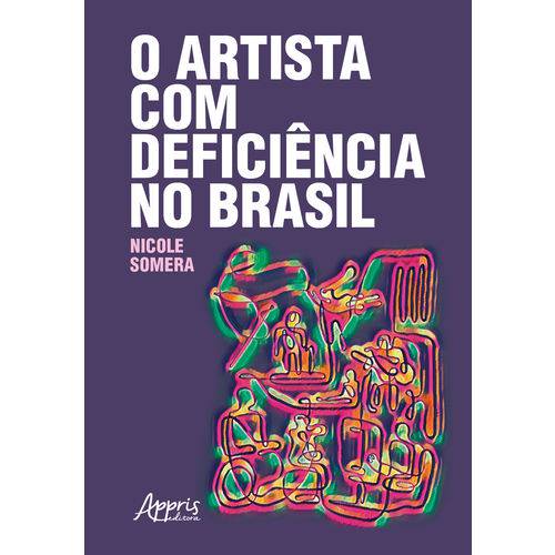 O Artista com Deficiência no Brasil