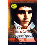 O Conde de Monte Cristo: Vol. 1