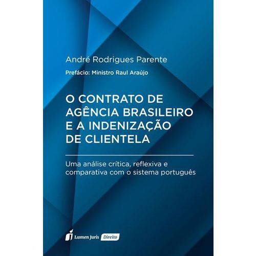 O Contrato de Agência Brasileiro e a Indenização de Clientela - 2018