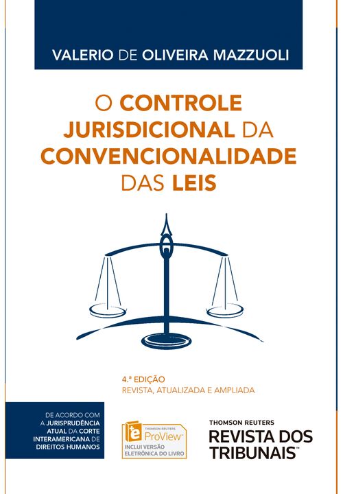 O Controle Jurisdicional da Convencionalidade das Leis - 4ª Edição
