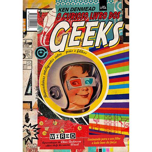 O Curioso Livro dos Geeks: Brincadeiras Entre Pais e Filhos: Brincadeiras Inteligentes Entre Pais e Filhos