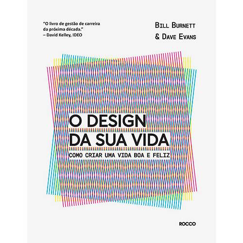 O Design da Sua Vida - 1ª Ed.