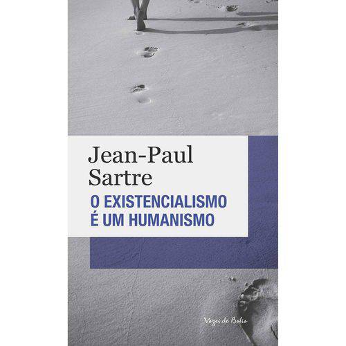 O Existencialismo é um Humanismo (Edição de Bolso) 1ª Ed.