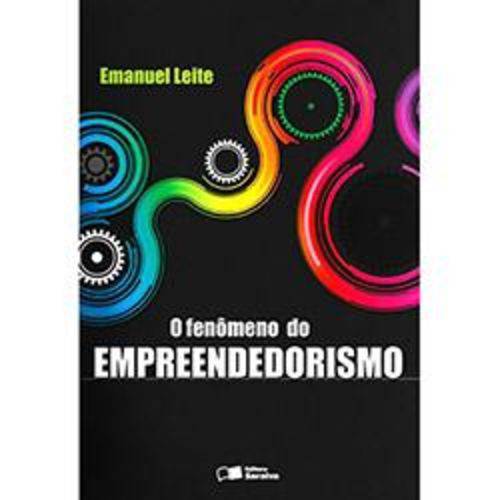 O Fenômeno do Empreendedorismo 1ª Ed.
