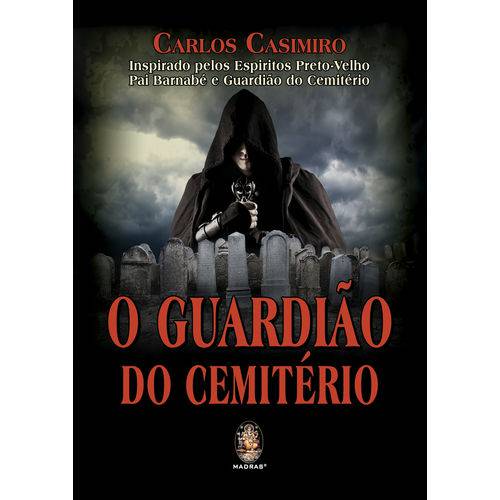 O Guardião do Cemitério - 1ª Ed.