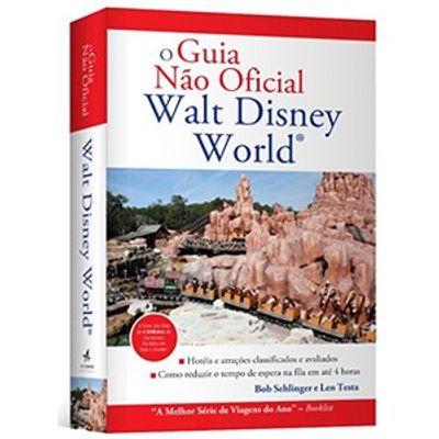 O Guia não Oficial - Walt Disney World